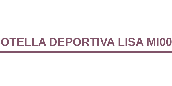 Botella deportiva lisa MI001