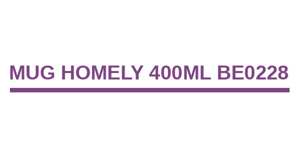 Mug Homely 400ml BE0228