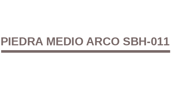 Piedra Medio Arco SBH-011