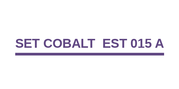 SET COBALT  EST 015 A